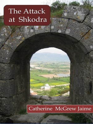 cover image of The Attack at Shkodra